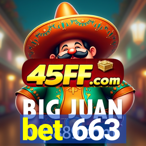 bet 663